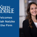Attorney Mariah Natzke Joins Kreis Enderle’s Real Estate Practice